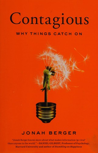 Contagious: why things catch on